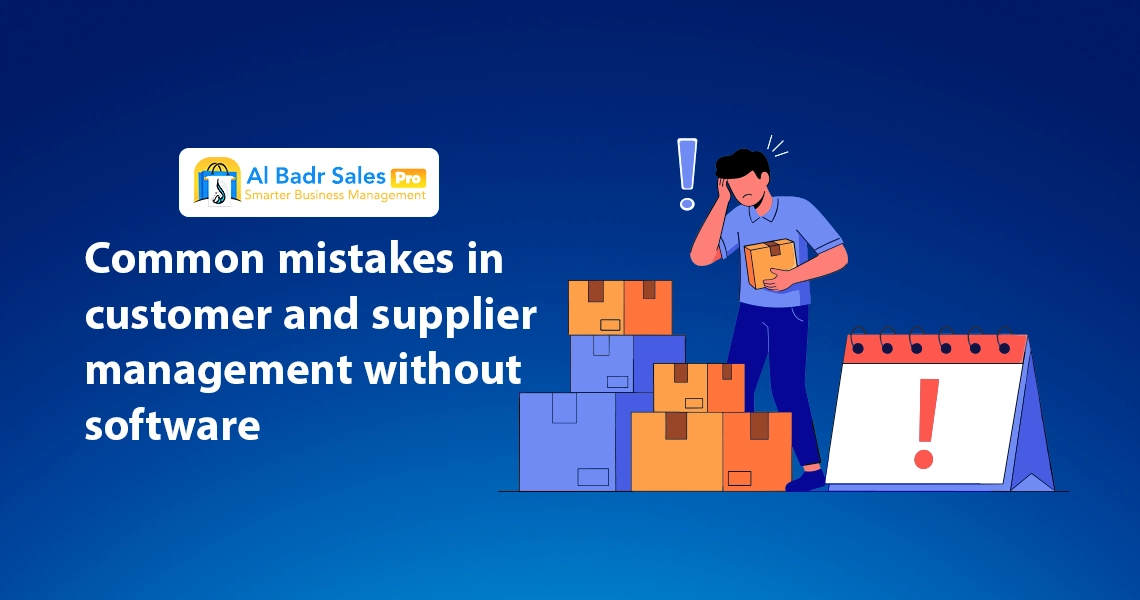 Customer and supplier management in Al-Badr Pro: From data registration to account statements. Supplier statement of account